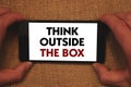 Writing note showing Think Outside The Box. Business photo showcasing Thinking of new and creative solution leads to success Man Royalty Free Stock Photo