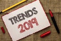 Writing note showing Trends 2019. Business photo showcasing Current Movement Latest Branding New Concept Prediction written on Ca