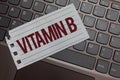 Writing note showing Vitamin B. Business photo showcasing Highly important sources and benefits of nutriments folate Keyboard colo