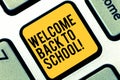 Writing note showing Welcome Back To School. Business photo showcasing Return to classroom Study again Education Royalty Free Stock Photo