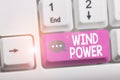 Writing note showing Wind Power. Business photo showcasing use of air flowto provide mechanical power to turn generators Royalty Free Stock Photo