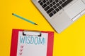 Writing note showing Wisdom. Business photo showcasing quality having experience knowledge and good judgement something Royalty Free Stock Photo