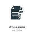 Writing square vector icon on white background. Flat vector writing square icon symbol sign from modern user interface collection Royalty Free Stock Photo