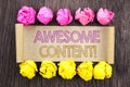 Writing text Awesome Content. Concept meaning Creative Strategy Education Website Concept written on sticky note paper with folde