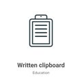 Written clipboard outline vector icon. Thin line black written clipboard icon, flat vector simple element illustration from