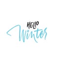 Written Hello Winter. Lettering, calligraphy for print or card