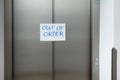 Out Of Order Text On Closed Elevator Door