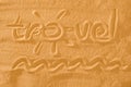 Written Words Travel With Sun Sign And Sea On Sand Of Beach Wave Background