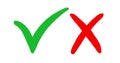 Wrong and right. Icon check mark yes and x. Red and green color sign isolated on white background. Wrong or right checkmark. Symbo