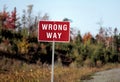 Wrong way sign