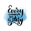 Every summer has a story Royalty Free Stock Photo