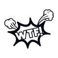Wtf comic words in speech bubble isolated icon Royalty Free Stock Photo