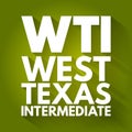 WTI - West Texas Intermediate acronym, concept background Royalty Free Stock Photo