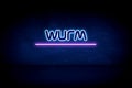 Wurm - blue neon announcement signboard Royalty Free Stock Photo