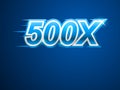 500x Faster. Blue vector sign Royalty Free Stock Photo