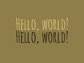 "Hello World" Writing on Colorful Yellow Wallpaper with Inner Bright Light and Darker Outers Royalty Free Stock Photo