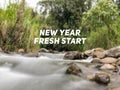 'New year fresh start' text background. New year concept. Stock photo. Royalty Free Stock Photo