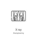 x ray icon vector from bioengineering collection. Thin line x ray outline icon vector illustration. Linear symbol for use on web Royalty Free Stock Photo