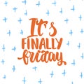 It's finally friday - hand drawn lettering phrase isolated on the white background. Fun brush ink inscription for photo Royalty Free Stock Photo