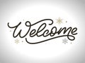 'welcome' hand lettering, vector calligraphy text greeting card Royalty Free Stock Photo