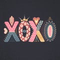 Xoxo. Hand drawn lettering. Happy Valentine`s Day. Freehand style. Doodle. Decorative letters. Holiday in February. Love