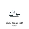 Yacht facing right outline vector icon. Thin line black yacht facing right icon, flat vector simple element illustration from