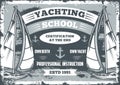 Yachting school vintage monochrome flyer