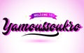 Yamoussoukro Welcome to Creative Text Handwritten Font with Purple Pink Colors Design