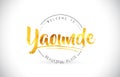 Yaounde Welcome To Word Text with Handwritten Font and Golden Te