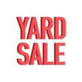 Yard sale red sign with copy space isolated on a white background, vector illustration Royalty Free Stock Photo