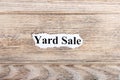yard sale text on paper. Word yard sale on torn paper. Concept Image Royalty Free Stock Photo