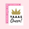 Yas queen motivational calligraphy lettering