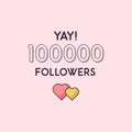 Yay 100000 Followers celebration, Greeting card for 100k social followers