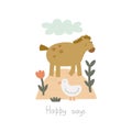 happy days. Cartoon horse, goose, flower, hand drawing lettering. Farm. colorful vector illustration, flat style.