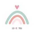 Love you. Cartoon rainbow, hand drawing lettering. colorful vector illustration, flat style.