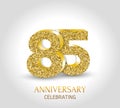 85 - year anniversary banner. 85th anniversary 3d logo with gold elements.