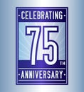 75 years celebrating anniversary design template. 75th logo. Vector and illustration.