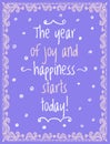 The year of joy and happiness starts today quote card lettering design