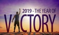 2019 - The Year of Victory