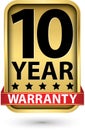 10 year warranty golden label, vector illustration Royalty Free Stock Photo