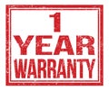 1 YEAR WARRANTY, text on red grungy stamp sign