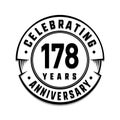 178 years anniversary logo template. 178th vector and illustration. Royalty Free Stock Photo