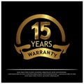 Fifteen year warranty golden label on white background - Vector