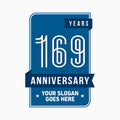 169 years celebrating anniversary design template. 169th logo. Vector and illustration.