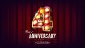 4 Years Anniversary Banner Vector. Four, Fourth Celebration. Vintage Style Illuminated Light Digits. For Flyer, Card