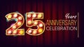 25 Years Anniversary Banner Vector. Twenty-five, Twenty-fifth Celebration. Shining Light Sign Number. For Traditional