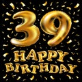 39 years anniversary, happy birthday joy celebration. 3d Illustration with brilliant gold balloons & delight confetti for your uni Royalty Free Stock Photo