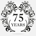 75 years anniversary icon in ornate frame with floral elements. Template for celebration and congratulation design.