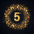 5 years anniversary isolated vector design element. Five birthday logo with blurred light effect on dark background