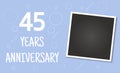 45 years anniversary photo frame card.